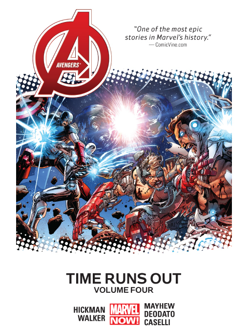 Title details for Avengers (2012): Time Runs Out, Volume 4 by Jonathan Hickman - Available